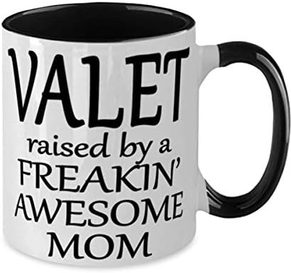 Fun Fun Valet Two Tone Alb și Alb 11oz Cană de cafea, Valet crescut de o mamă minunată freakin, inspirație unică pentru fiu
