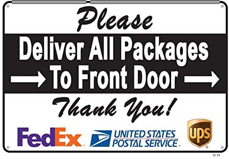 Livrați toate pachetele la semnul ușii din față-un memento plăcut pentru persoanele de livrare, un design viu plus protecție